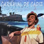 Guía de Euskádiz para moverte por el Carnaval de Cádiz