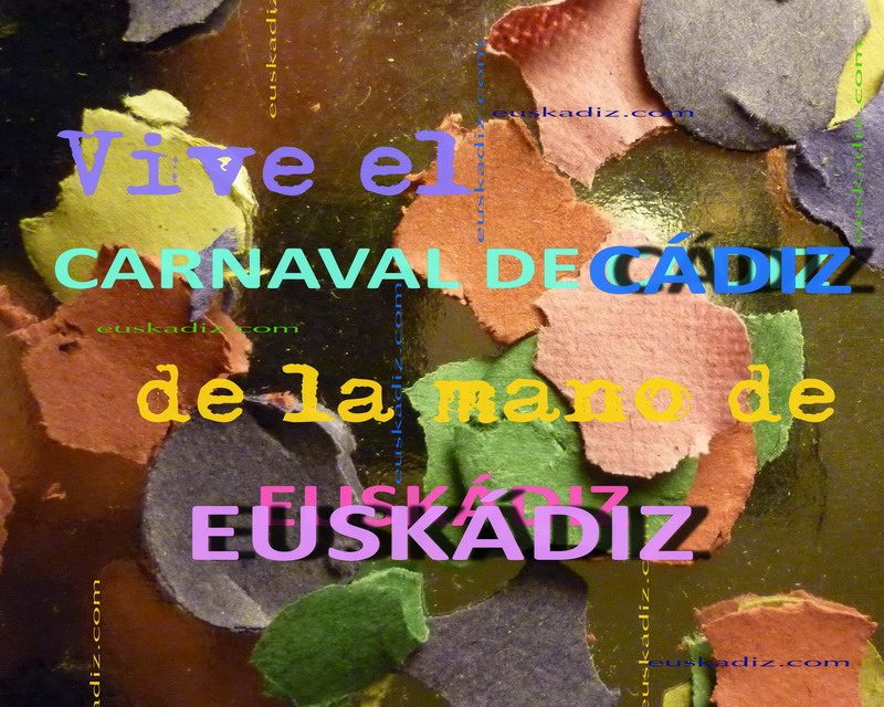 Vive el Carnaval de Cádiz de la mano de Euskádiz